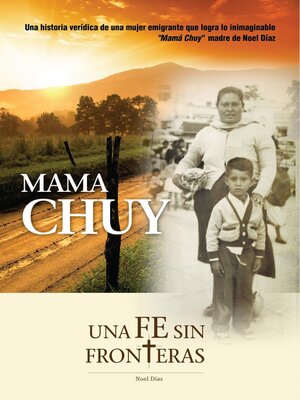 cover image of Mama Chuy, una fe sin fronteras
